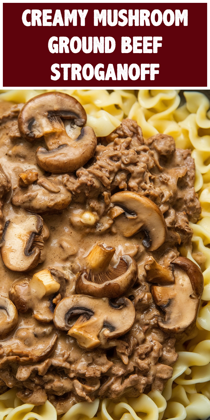 Pinterest Pin for Creamy Mushroom Ground Beef Stroganoff