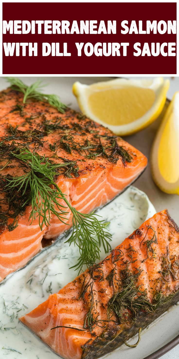 Pinterest Pin for Mediterranean Salmon with Dill Yogurt Sauce