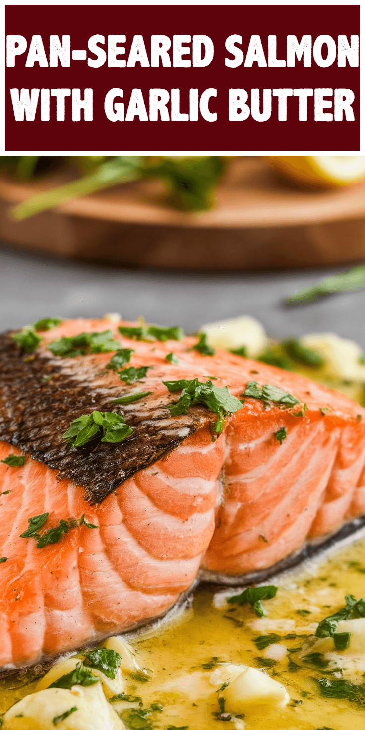 Pinterest Pin for Pan-Seared Salmon with Garlic Butter