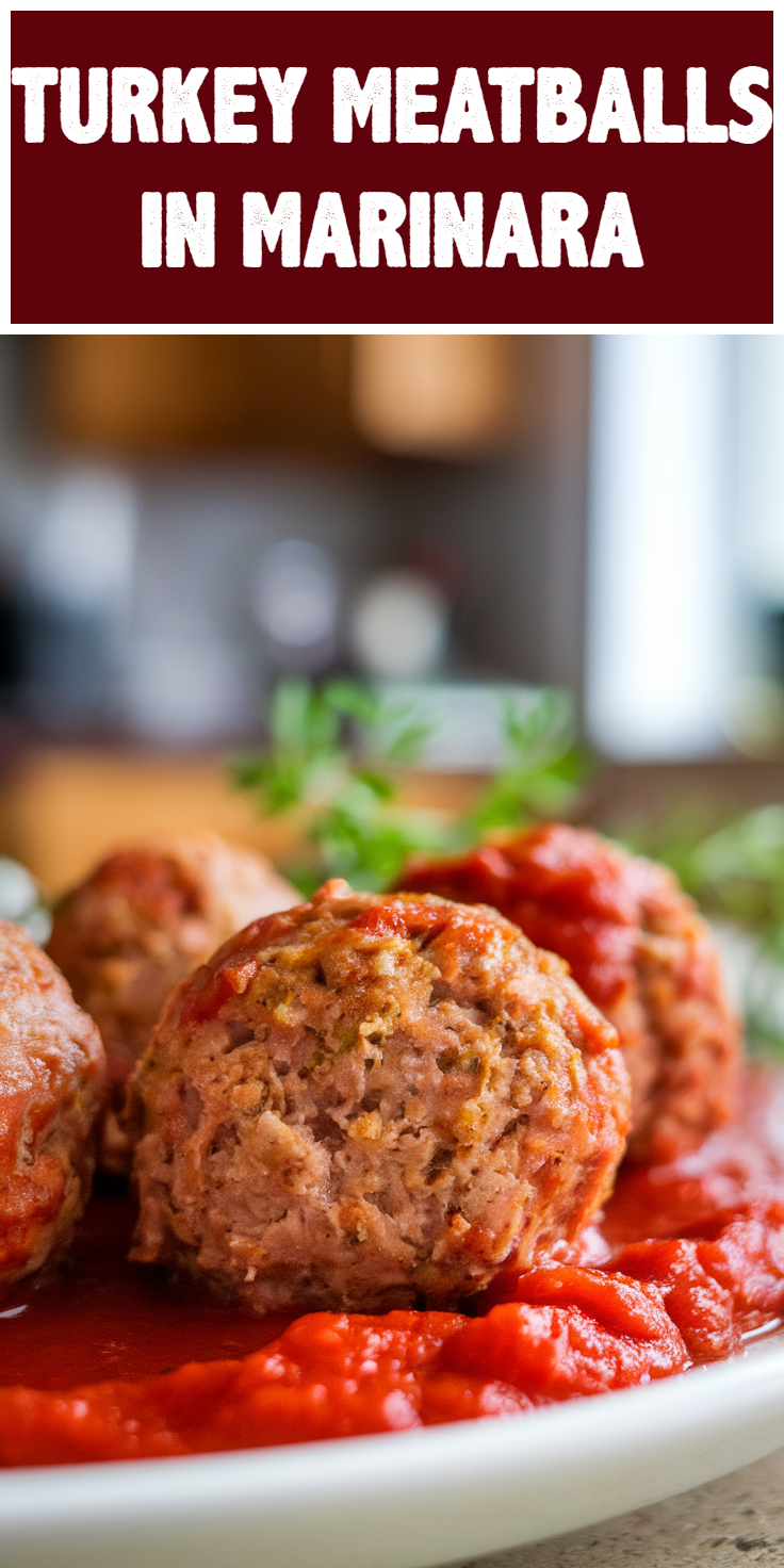 Pinterest Pin for Turkey Meatballs in Marinara